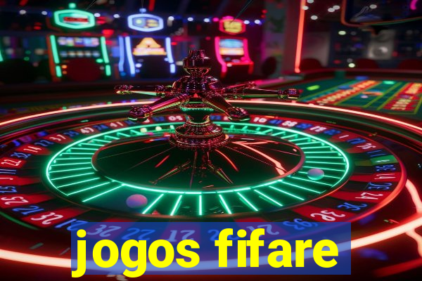 jogos fifare